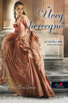Jessica Day George - Üveg hercegnő (Éjféli bál 2.)