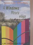 Ágoston György - A Windows mesés világa [antikvár]