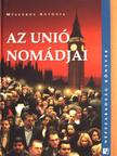 Mészáros Antónia - Az unió nomádjai [antikvár]