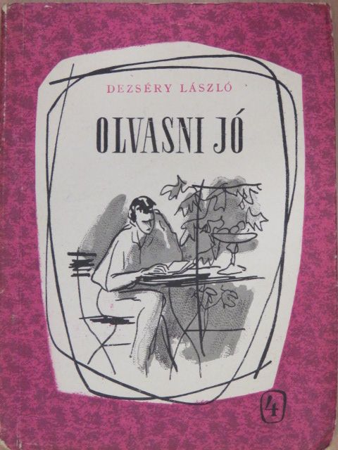 Dezséry László - Olvasni jó! [antikvár]
