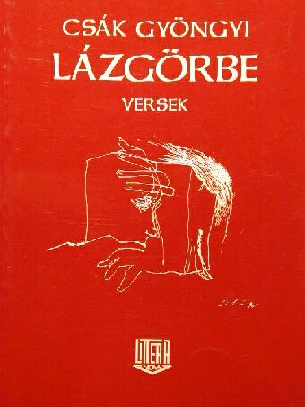 Csák Gyöngyi - Lázgörbe [antikvár]