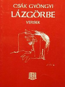 Csák Gyöngyi - Lázgörbe [antikvár]