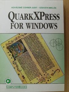 Kovácsné Cohner Judit - QuarkXPress for Windows [antikvár]