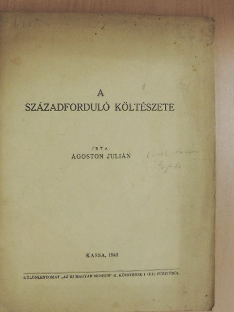 Ágoston Julián - A századforduló költészete [antikvár]