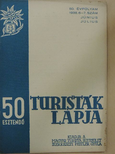Blasovszky Miklós - Turisták Lapja 1938. június-július [antikvár]