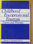 Charles E. Schaefer - Childhood Encopresis and Enuresis [antikvár]