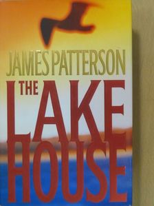 James Patterson - The Lake House [antikvár]