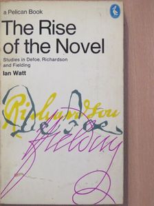 Ian Watt - The Rise of the Novel [antikvár]