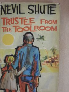 Nevil Shute - Trustee from the Toolroom [antikvár]