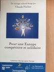 Alain Lamassoure - Pour une Europe compétitive et solidaire/Towards Competitiveness and Solidarity in Europe [antikvár]