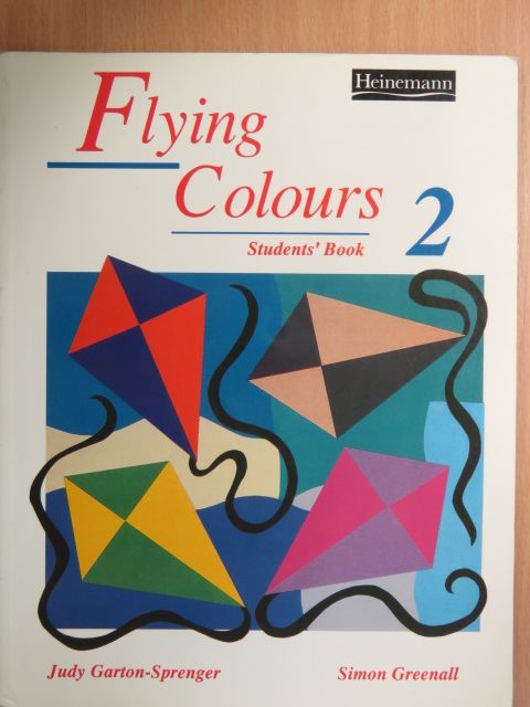 Judy Garton-Sprenger - Flying Colours 2. - Students' Book [antikvár]