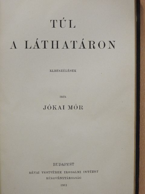 Jókai Mór - Túl a láthatáron [antikvár]