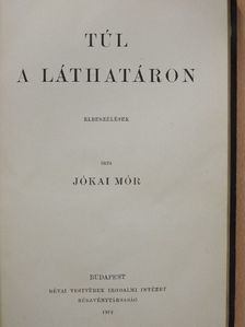 Jókai Mór - Túl a láthatáron [antikvár]