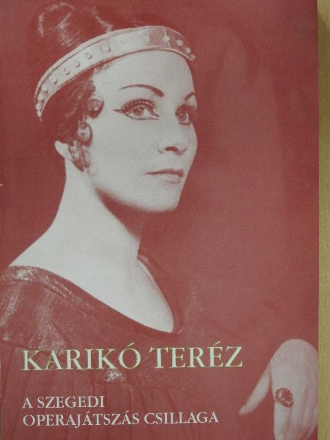 Gyémánt Csilla - Karikó Teréz (dedikált példány) [antikvár]