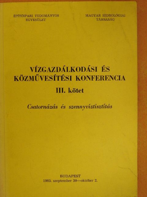 Dr.Dézsányi István - Vízgazdálkodási és közművesítési konferencia III. [antikvár]