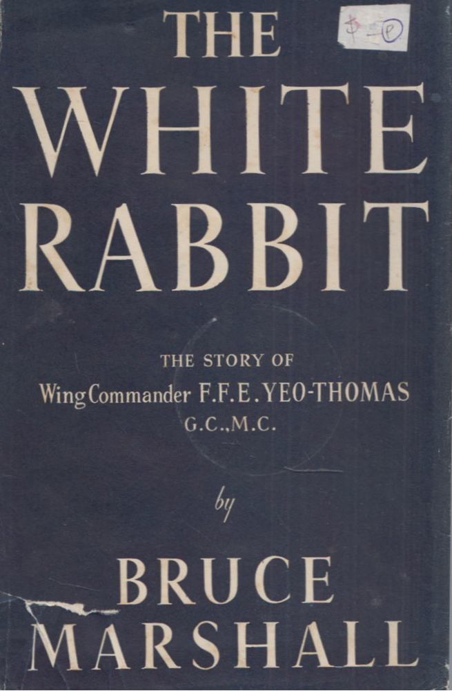 Bruce Marshall - The White Rabbit [antikvár]