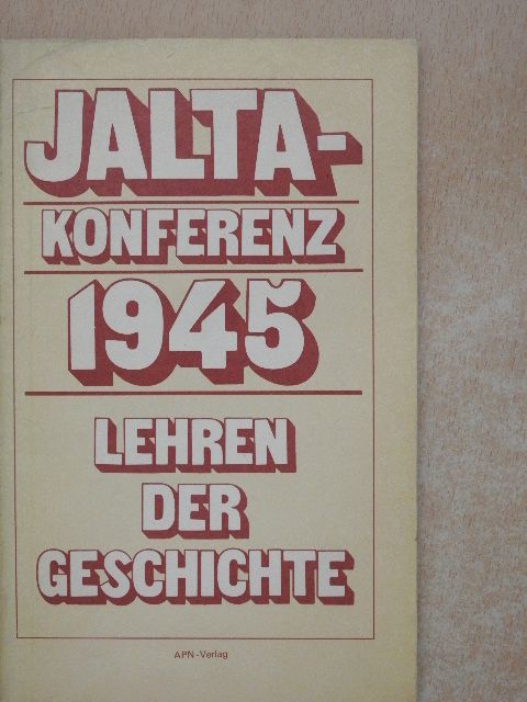 Leonid Kutakow - Jalta-Konferenz 1945 [antikvár]