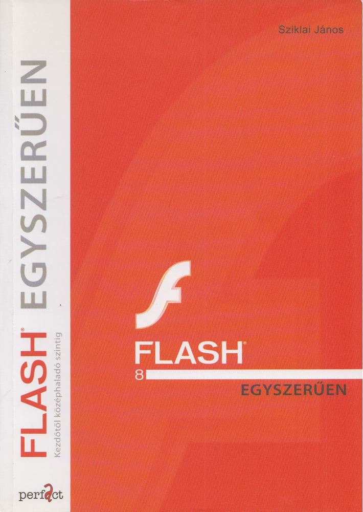 Sziklai János - Flash egyszerűen [antikvár]