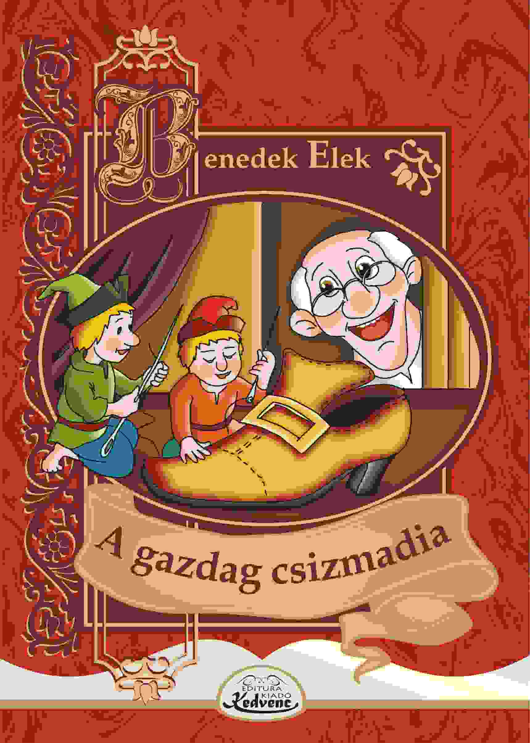 Benedek Elek - A gazdag csizmadia