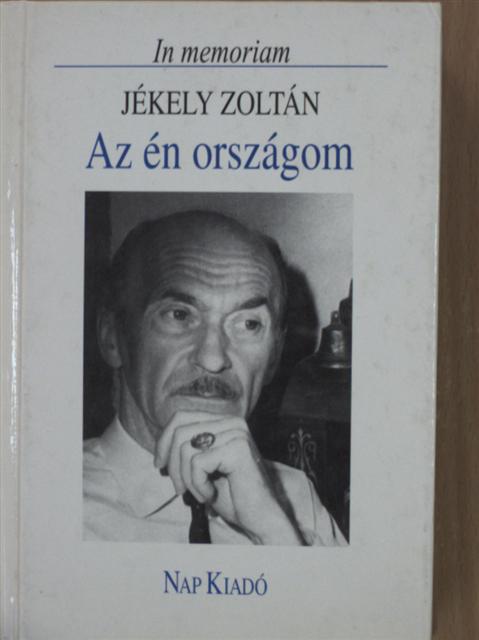 Jékely Zoltán - Az én országom [antikvár]