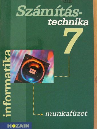 Rozgonyi-Borus Ferenc - Számítástechnika 7. - Munkafüzet [antikvár]