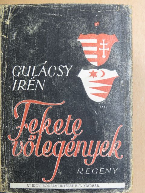Gulácsy Irén - Fekete vőlegények I-III. [antikvár]