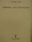 Szokolay Zoltán - Keresem, akit képviseltem [antikvár]