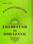 Radics Géza - Eredetünk és őshazánk [antikvár]