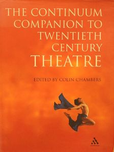 The Continuum Companion to Twentieth Century Theatre [antikvár]