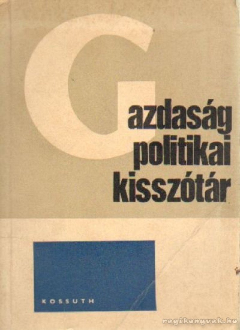 Földes István - Gazdaságpolitikai kisszótár [antikvár]