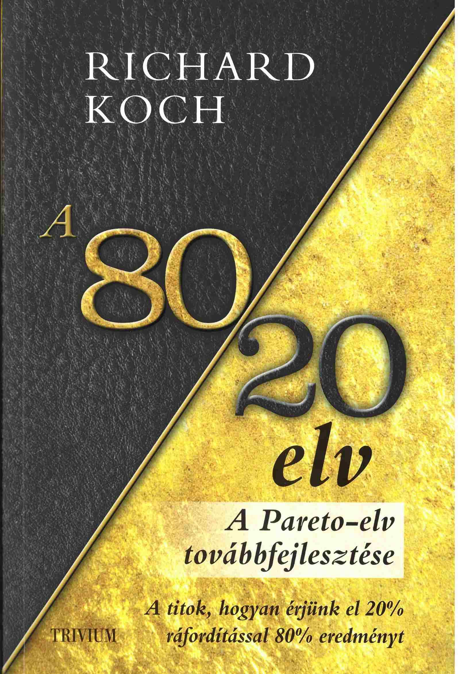 Richard Koch - A 80/20 elv