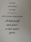 Wolfgang Schlieder - »Schneeweiß und glatt - so hat man's gern« [antikvár]