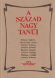 Komlós Aladár, Hauser Arnold, Molnár Antal, Duczynska Ilona, Franyó Zoltán, Dienes Valéria, Tolnay Károly, Lukács György - A század nagy tanúi [antikvár]