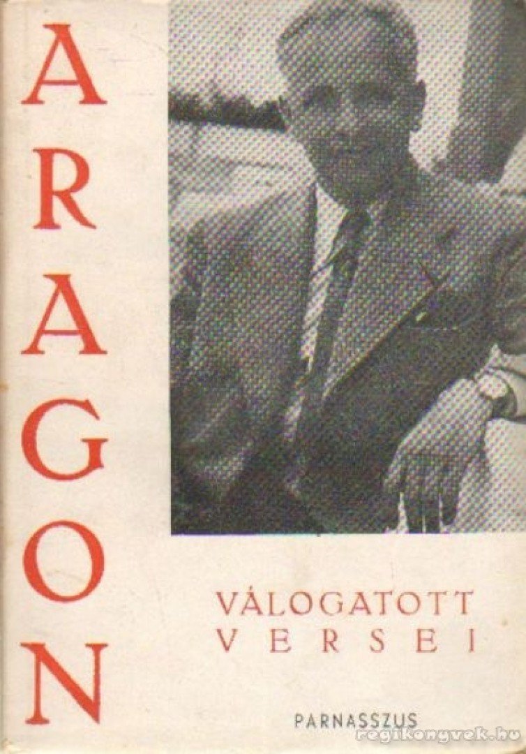 Somlyó Gyögy (szerk.) - Aragon válogatott versei [antikvár]