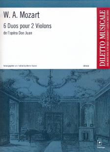 MOZART, W,A, - 6 DUOS POUR 2 VIOLONS DE L'OPÉRA DON JUAN, HERAUSGEGEBEN VON WERNER RAINER