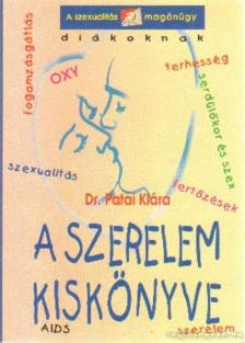 Patai Klára - A szerelem kiskönyve [antikvár]