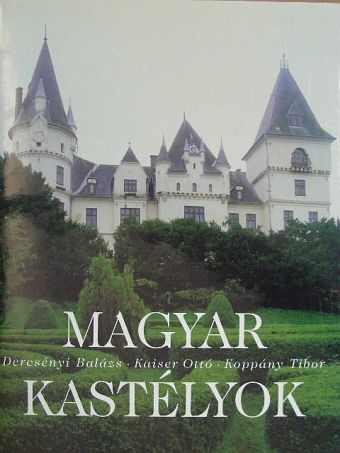 Dercsényi Balázs - Magyar kastélyok [antikvár]