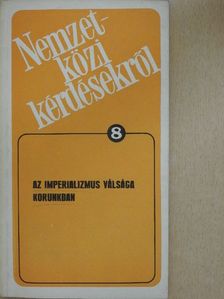 Horn Gyula - Az imperializmus válsága korunkban [antikvár]