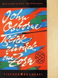 John Osborne - Blick zurück im Zorn/Der Entertainer [antikvár]