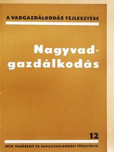 Nagyvadgazdálkodás [antikvár]