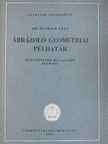 Dr. Petrich Géza - Ábrázoló geometriai példatár [antikvár]
