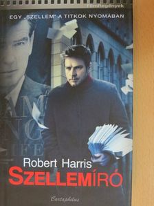Robert Harris - Szellemíró [antikvár]