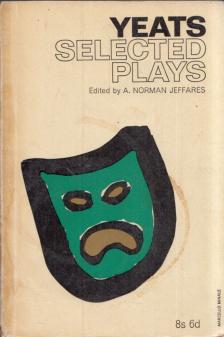 William Butler Yeats, A. Norman Jeffares - Yeats Selected Plays [antikvár]