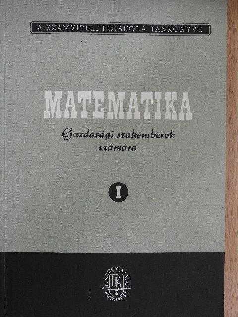 Bacskay Zoltán - Matematika I. [antikvár]