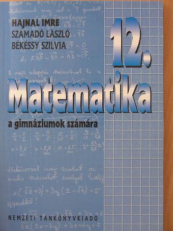 Békéssy Szilvia - Matematika 12. [antikvár]