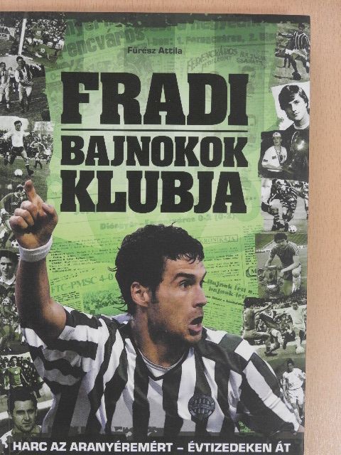 Bálint László - Fradi bajnokok klubja [antikvár]
