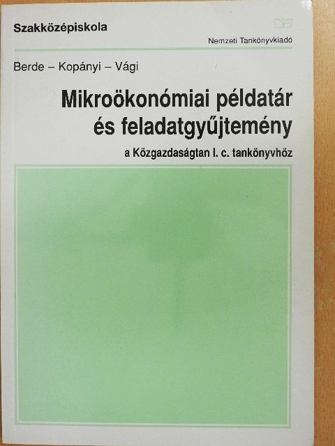 Berde Éva - Mikroökonómiai példatár és feladatgyűjtemény [antikvár]