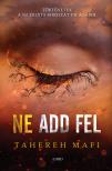 Tahereh Mafi - Ne add fel [eKönyv: epub, mobi]