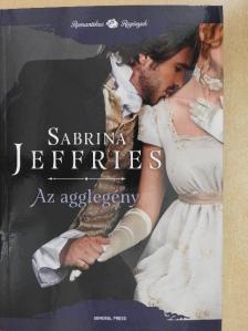 Sabrina Jeffries - Az agglegény [antikvár]