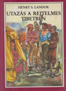 Utazás a rejtelmes Tibetben [antikvár]